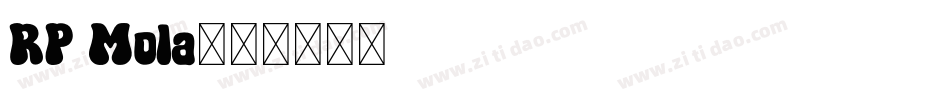 RP Mola字体转换